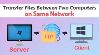 Transfer Files between Two Computers on the Same Network [via FTP]