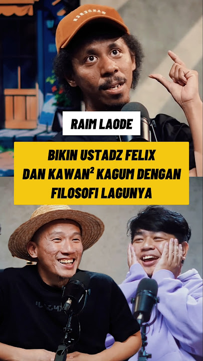 FILOSOFI LAGU KOMANG‼️ RAIM LAODE BIKIN FELIX SIAUW DKK KAGUM #felixsiauw #habibjafar