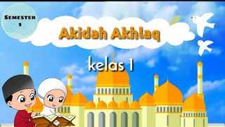 Akidah Akhlak Kelas 1 Kalimat Thayyibah Basmallah