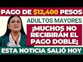 ❌¡Muchos no recibirán el pago doble del Bienestar este noviembre!