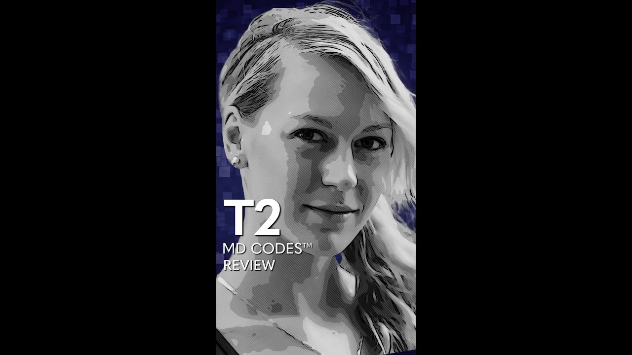 T2 - MD Codes Review