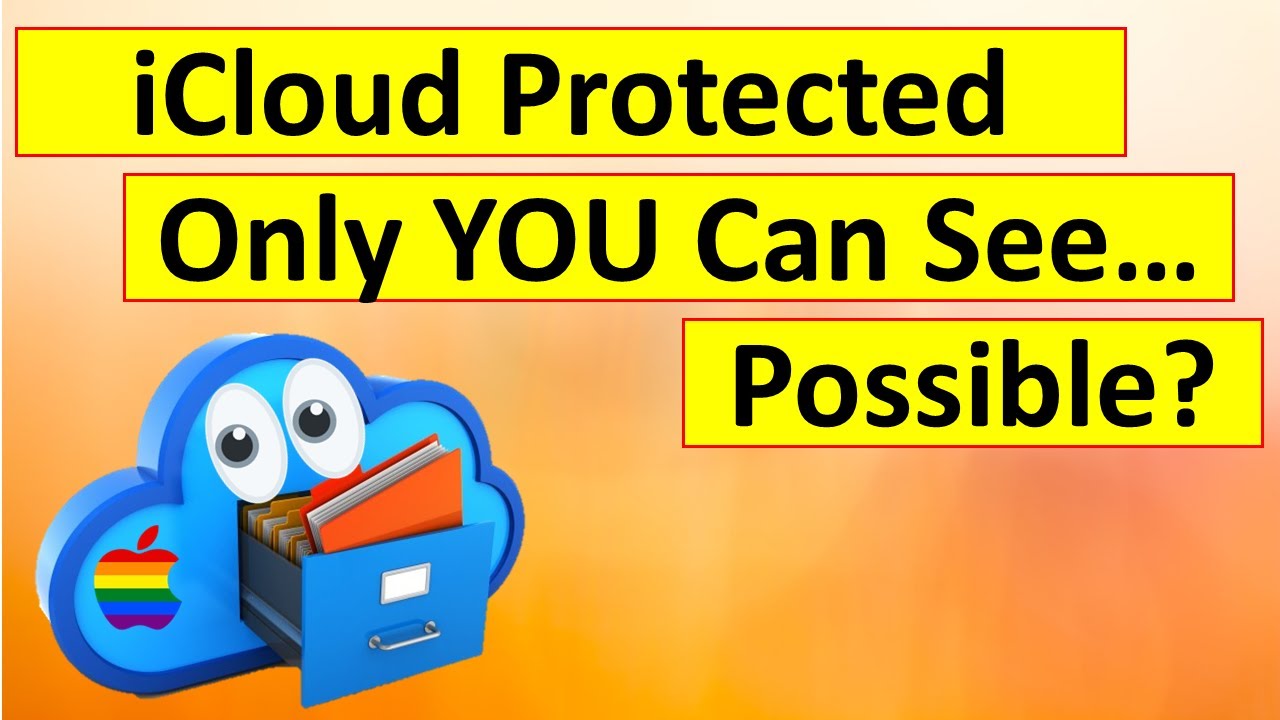 Advanced Data Protection Apple iCloud: Protected & Hidden- ONLY YOU can Access?