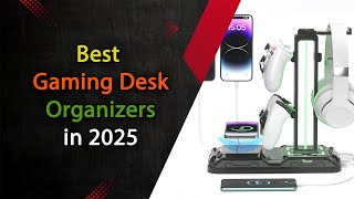 Top 5 Best Gaming Desk Organizers in 2025 – Keep Your Setup Clean &amp; Stylish