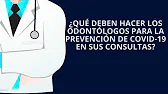 ¿Qué deben hacer los odontólogos para la prevención de COVID-19 en sus consultas? 