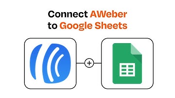 How to Connect AWeber to Google Sheets - Easy Integration