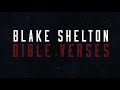 Blake Shelton - Bible Verses (Lyric Video)