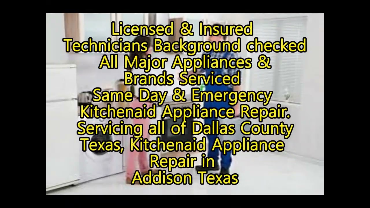 Kitchenaid Repair Addison, TX 214-216-0817