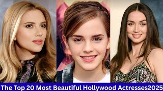 The Top 20 Most Beautiful Hollywood  Actresses 2025 #viral #music #popular 