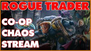 Main Quest TIIIIIIIME | W40K: Rogue Trader | Co-op Hard Mode CHALLENGE