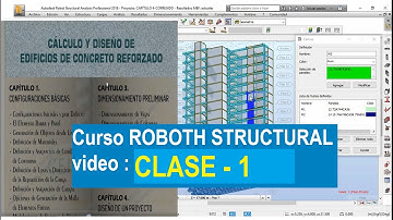 Curso ROBOTH STRUCTURAL clase - 1 según NTP (configuraciones  iniciales y por defecto)
