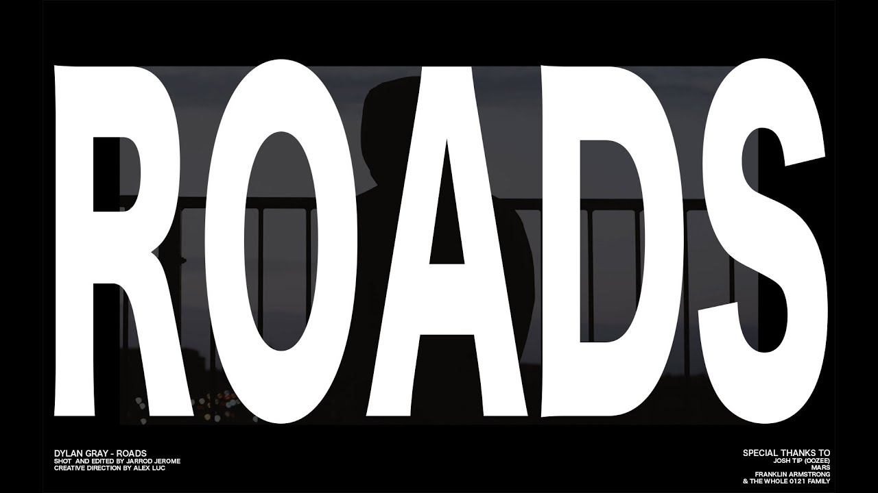 Watch dylan gray - roads on YouTube Watch dylan gray - roads on YouTube