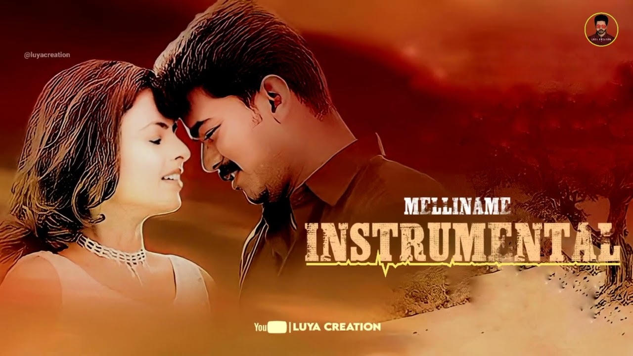 Melliname Instrumental..!!❤ (Background Score) Luya Creation