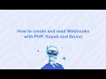 Create/Read Webhooks with PHP, Koyeb and Bruno | Coding with Nylas | Episode 118