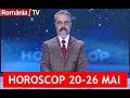 HOROSCOP 20-26 MAI