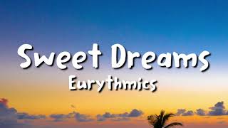 Eurythmics - Sweet Dreams (lyrics)