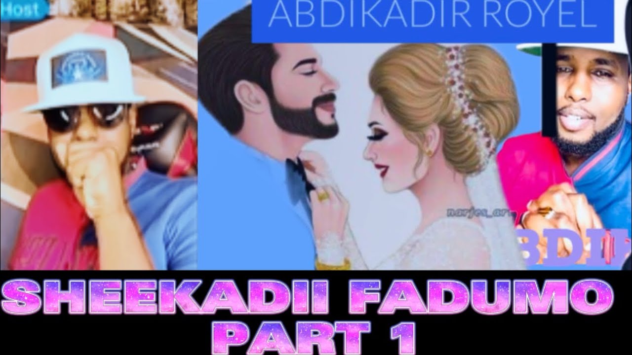 13.07.2023 FAADUMO SHEEKADII UURKII LA XADAY ABDIMALIK PART 1