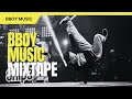 Bboy mixtape 2023  power every day mix  bboy music 2023