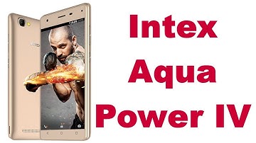 Intex Aqua Power lV Android Smartphone My Opinion Pros and Con with Specs Price and Features By TIIH