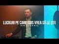 Dorel Coraș - Lucruri pe care Isus vrea să le știi