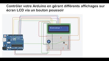[Arduino] Contrôlez votre Ecran LCD 16*2 et affichez différents messages via un bouton(Code+Montage)