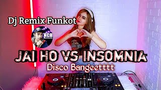 Dj Cantik‼️ Jai Ho vs Insomnia Remix Full Bass