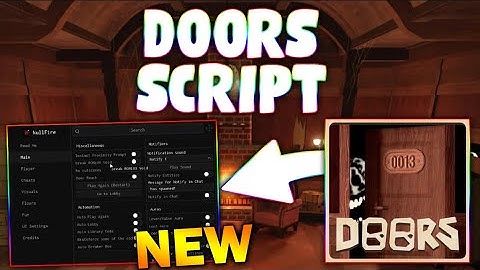 *NEW* DOORS Script (PASTEBIN 2025) (ENTITY NOTIFIER , ESCAPE, ESP MONSTER, FULL BRIGHT )