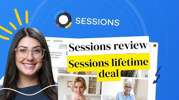 Sessions lifetime deal $49 on Appsumo - Sessions review
