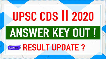 CDS 2 2020 Answer Key | UPSC CDS 2 Result 2020 Update | Expected Cut-off Details | UPSC 2020