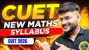 CUET 2026 Maths Syllabus I Important Video For All CUET Students I Maths CUET Syllabus 2026