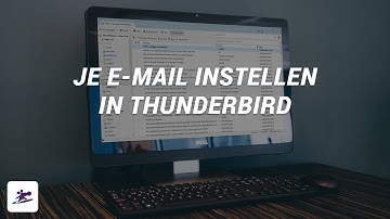 E-mail instellen in Thunderbird I E-mail instructievideo