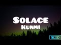 Solace Kunmi Lyrics Video