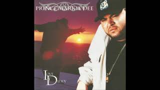 Prince Markie Dee - Mellow