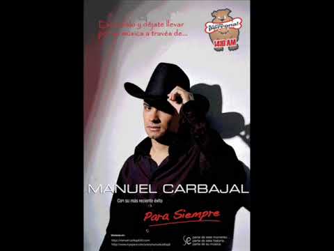 Manuel Carbajal - Para siempre