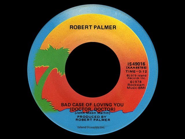 ROBERT PALMER - Bad Case of Lovin' You '79