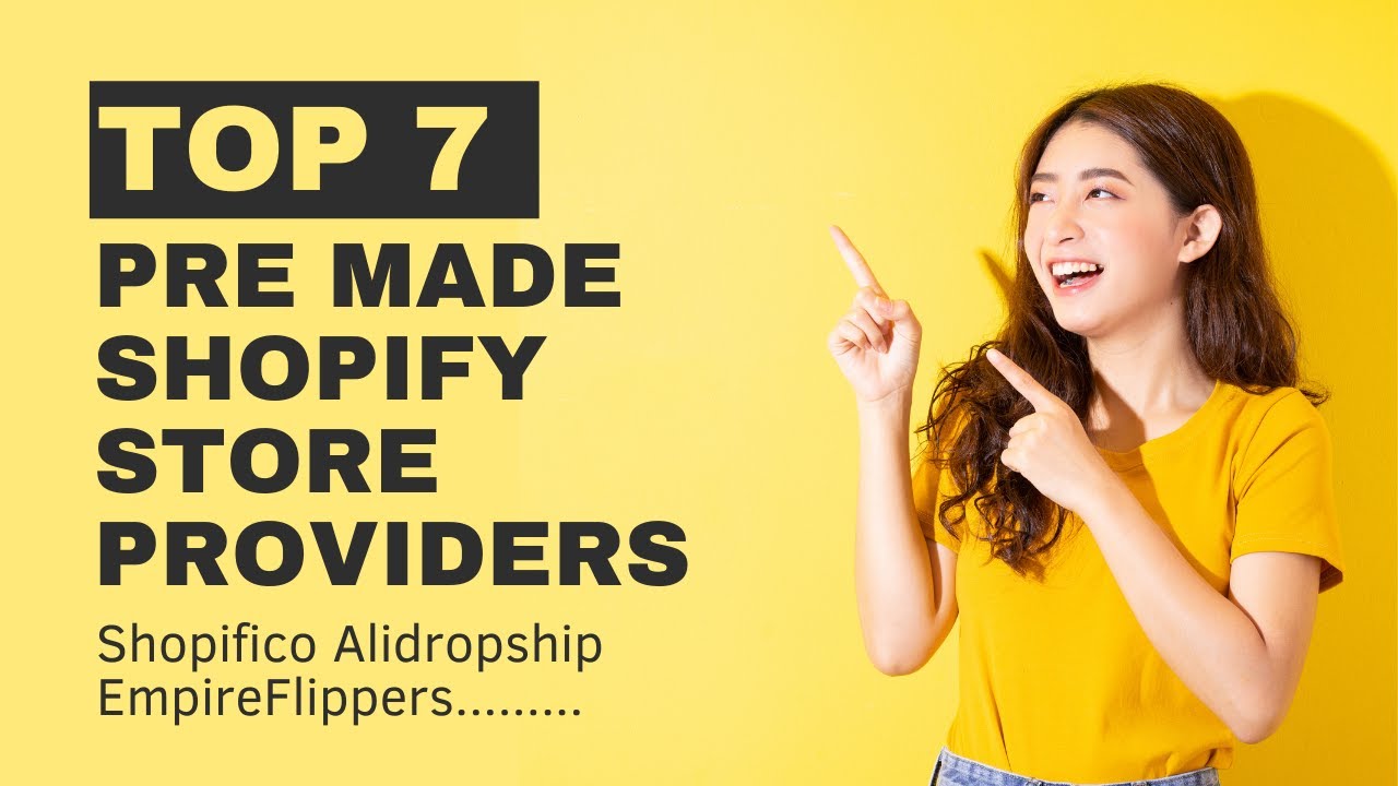 Top 7 premade Shopify store providers of 2024