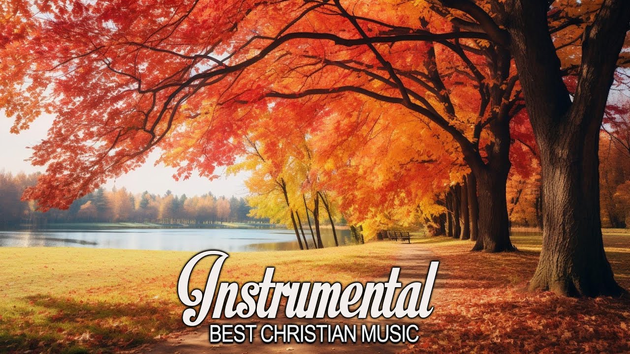 Instrumental Worship Music - Instrumental Music For Worship - Best ...