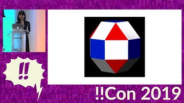 !!Con 2019 - We Love Polyhedra! (And So Should You!) by Nat Alison