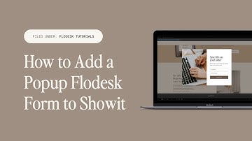 How to add a popup Flodesk form to your Showit website