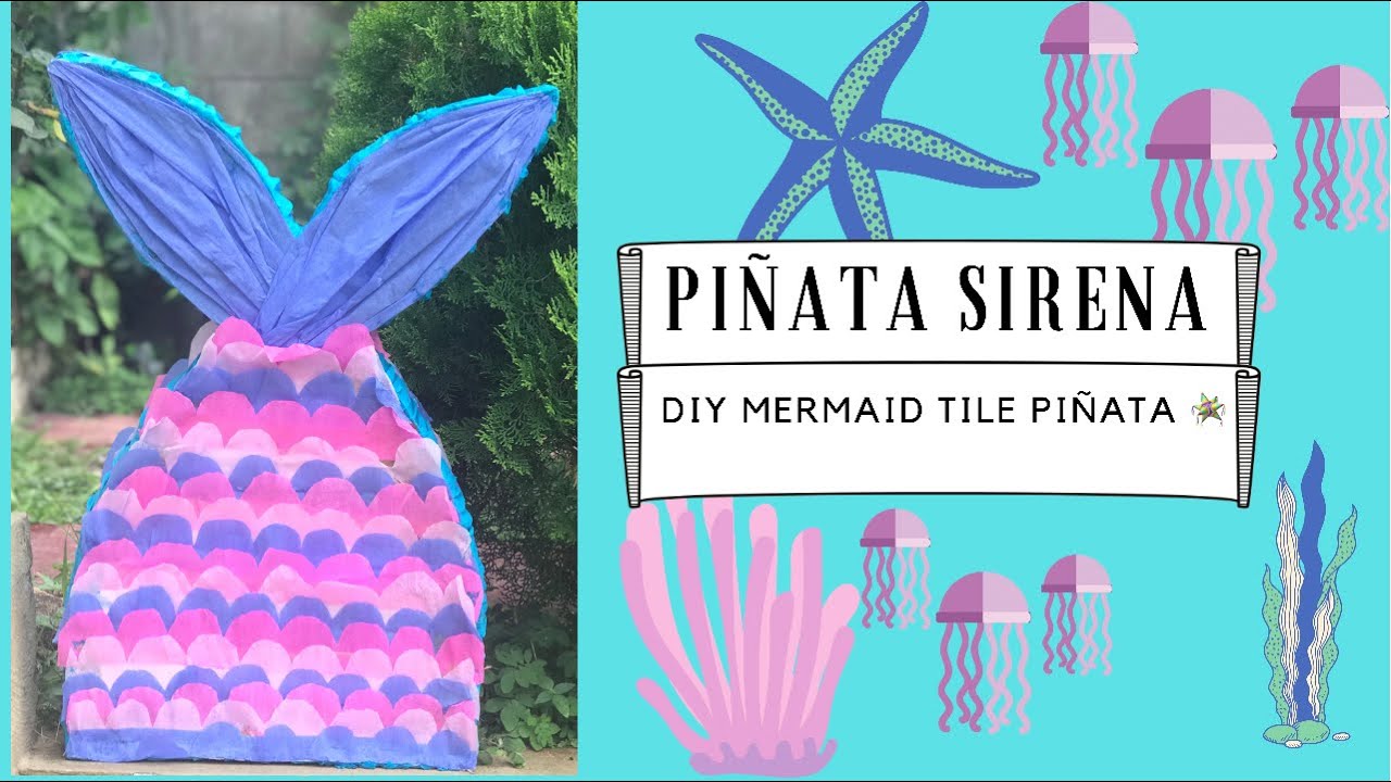 🪅COMO HACER PIÑATA DE COLA DE SIRENA CON MATERIAL RECICLADO/ How to make  mermaid tail piñata 🪅 
