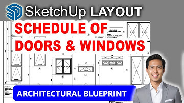 SketchUp Layout: Create Schedule of Doors & Windows