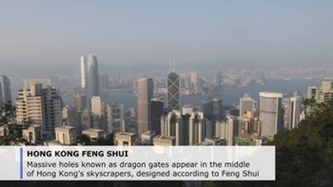 Dragon gates and more: how Feng Shui affects Hong Kong