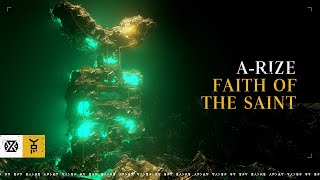 A-RIZE - Faith Of The Saint