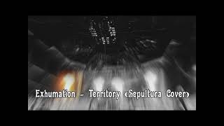 Watch Exhumation Territory video