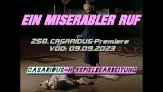 Ein miserabler Ruf/ Krimi-Hsp./ 258. CASARIOUS-Premiere/ B. Wicki, B. Horney, T. Buhre, G. Stoll