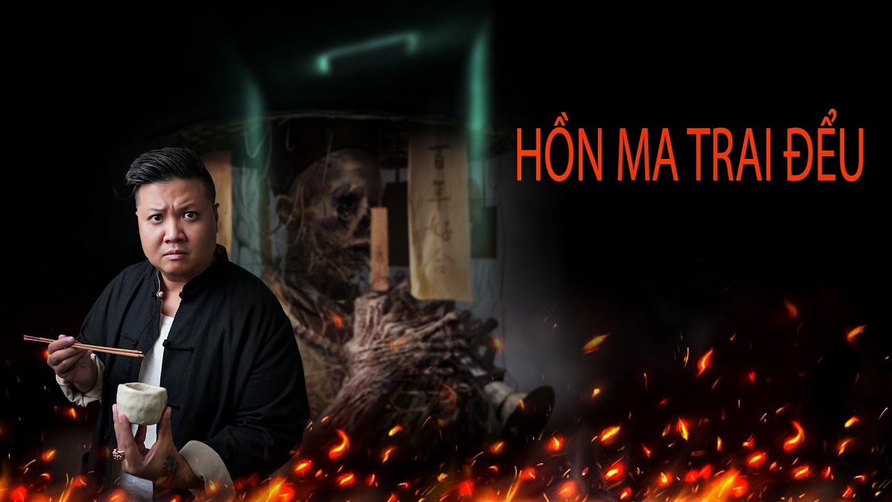 TẬP 1278 . HỒN MA TRAI ĐỂU