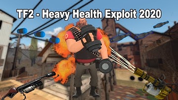 TF2 - Heavy Health Exploit 2020 (PATCHED)