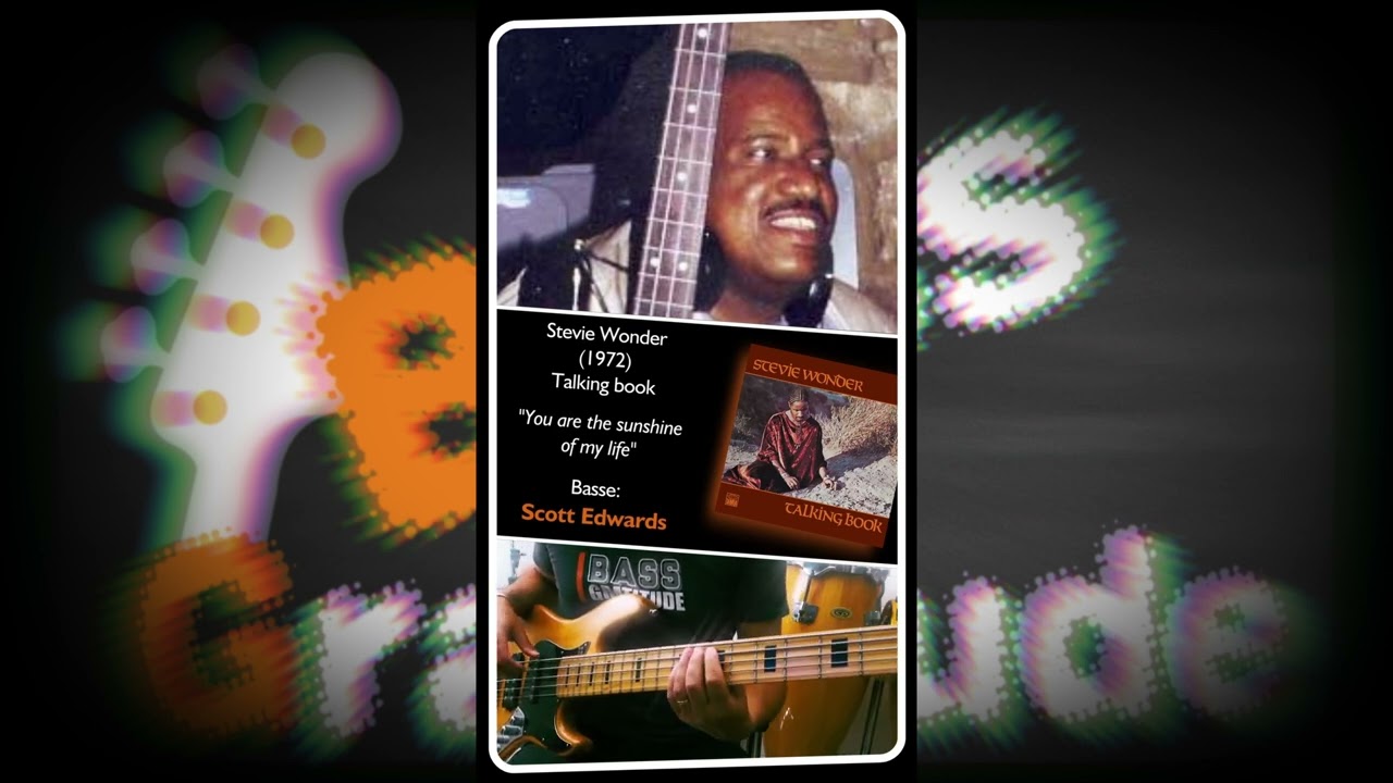 Bass Gratitude, Épisode 134: Scott Edwards (Stevie Wonder - You are the sunshine of my life)