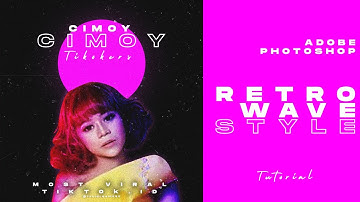 Tutorial Photoshop Retro Wave Style