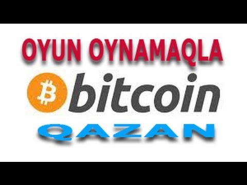 Oyun oynamaqla bitcoin qazanmaq