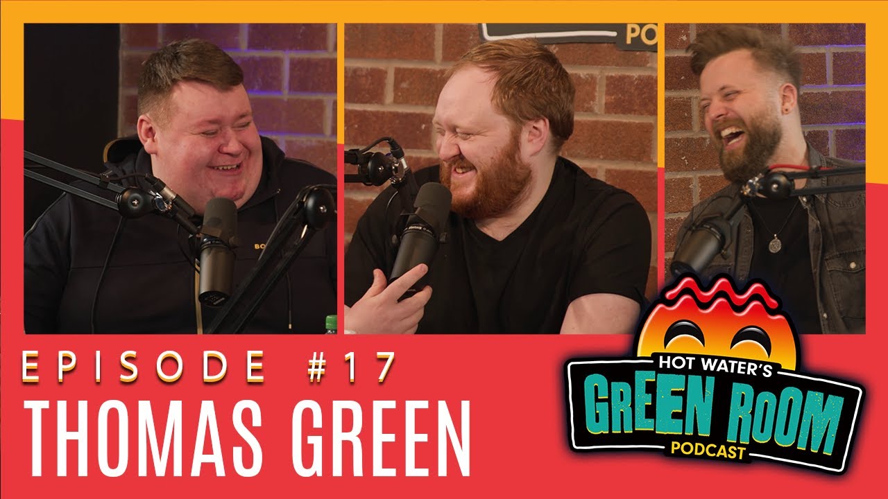 #17 With Guest Thomas Green - Hot Water’s Green Room w/Tony & Jamie ...